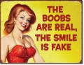 Smile is Fake Tin Sign