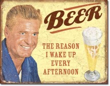Retro Beer - The Reason Metal Sign