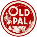 Vintage-Retro Old Pal Round Metal-Tin Sign