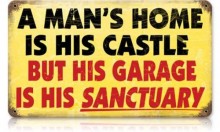 Vintage-Retro Mans Home Metal-Tin Sign