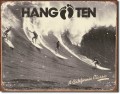 Retro Hang Ten - California Classic Metal Sign
