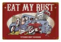 Vintage-Retro Eat My Rust Metal-Tin Sign