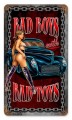 Vintage-Retro Bad Boys with Toys Metal-Tin Sign