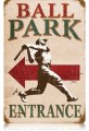 Vintage-Retro Ball Park Metal-Tin Sign