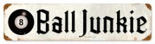 Vintage-Retro 8 Ball Junkie Metal-Tin Sign