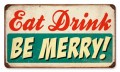 Vintage-Retro Eat Drink Be Merry Metal-Tin Sign