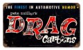 Vintage-Retro Drag Cartoons Logo Metal-Tin Sign