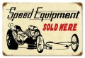 Vintage-Retro Speed Equipment Metal-Tin Sign