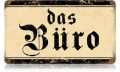 Vintage-Retro Das Buro Metal-Tin Sign