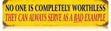 Vintage-Retro Bad Example Metal-Tin Sign