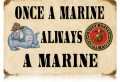 Vintage-Retro Once a Marine Metal-Tin Sign