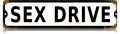 Vintage-Retro Sex Drive Metal-Tin Sign