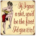 Vintage-Retro Give a Shit Metal-Tin Sign