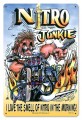 Vintage-Retro Nitro Junkie Metal-Tin Sign