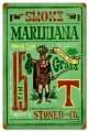Retro Smoke Marijuana Stoned and Co Tin Sign