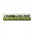 Vintage In This Together Tin Sign 20 x 5 Inches