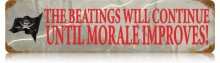Vintage-Retro Beatings Will Continue Metal-Tin Sign