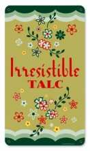 Vintage-Retro Irresistible Talc Metal-Tin Sign