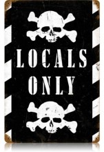 Vintage-Retro Locals Only Metal-Tin Sign 3