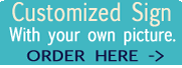 Custom sign with your own picture