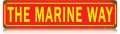 Vintage-Retro The Marine Way Metal-Tin Sign