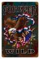 Vintage-Retro Forever Wild Metal-Tin Sign