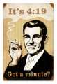 Vintage-Retro Got A Minute Metal-Tin Sign