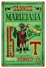 Retro Smoke Marijuana Stoned and Co Tin Sign