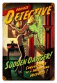 Vintage-Retro Sudden Danger Metal-Tin Sign