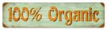 Retro 100% Organic Tin Sign