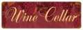 Vintage-Retro Wine Cellar Metal-Tin Sign 24 x 8 Inches