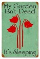 Vintage-Retro Gardens not Dead Metal-Tin Sign