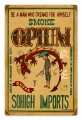 Retro Smoke Opium Sugar Sohigh Imports Tin Sign