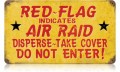 Vintage-Retro Red Flag Air Raid Metal-Tin Sign