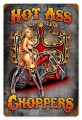 Vintage-Retro Hot Ass Chopers Metal-Tin Sign