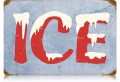 Vintage-Retro Ice Metal-Tin Sign