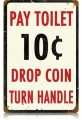 Vintage-Retro Pay Toilet Metal-Tin Sign
