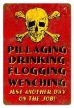Vintage-Retro Pillaging Pirate Metal-Tin Sign