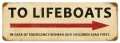 Vintage-Retro To Lifeboats Metal-Tin Sign