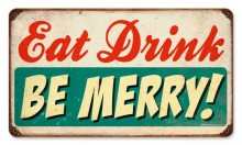 Vintage-Retro Eat Drink Be Merry Metal-Tin Sign